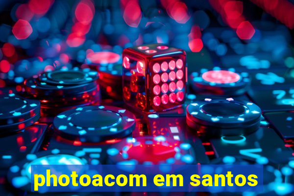 photoacom em santos